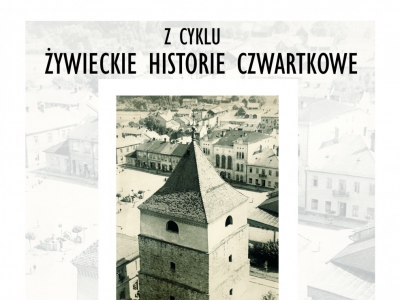 Nowy cykl spotkań - Żywieckie Historie Czwartkowe - zdjęcie1