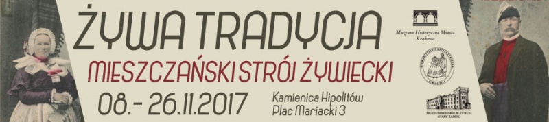 ŻYWA TRADYCJA - MIESZCZAŃSKI STRÓJ ŻYWIECKI