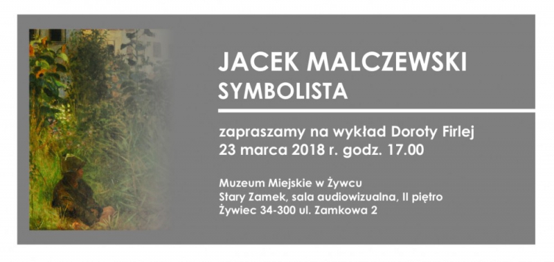 WYKŁAD  „JACEK MALCZEWSKI – SYMBOLISTA”