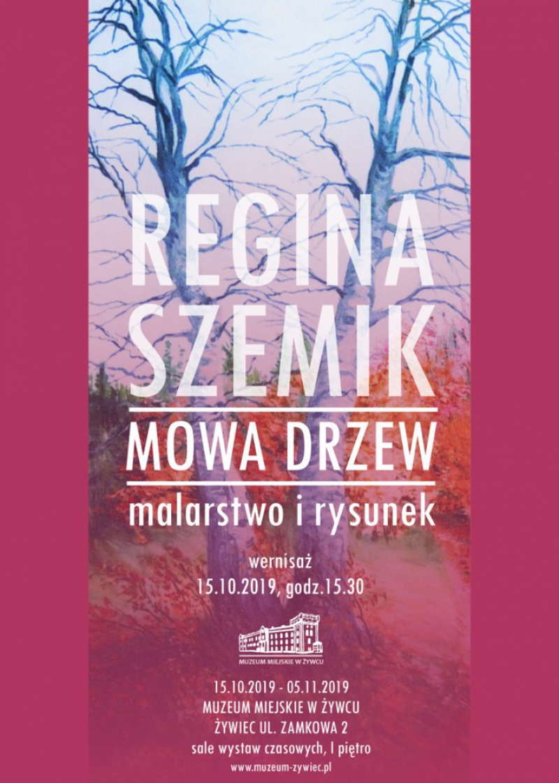 MOWA DRZEW – wystawa Reginy Szemik
