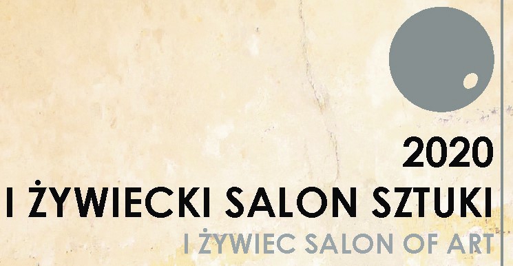 I ŻYWIECKI SALON SZTUKI 2020