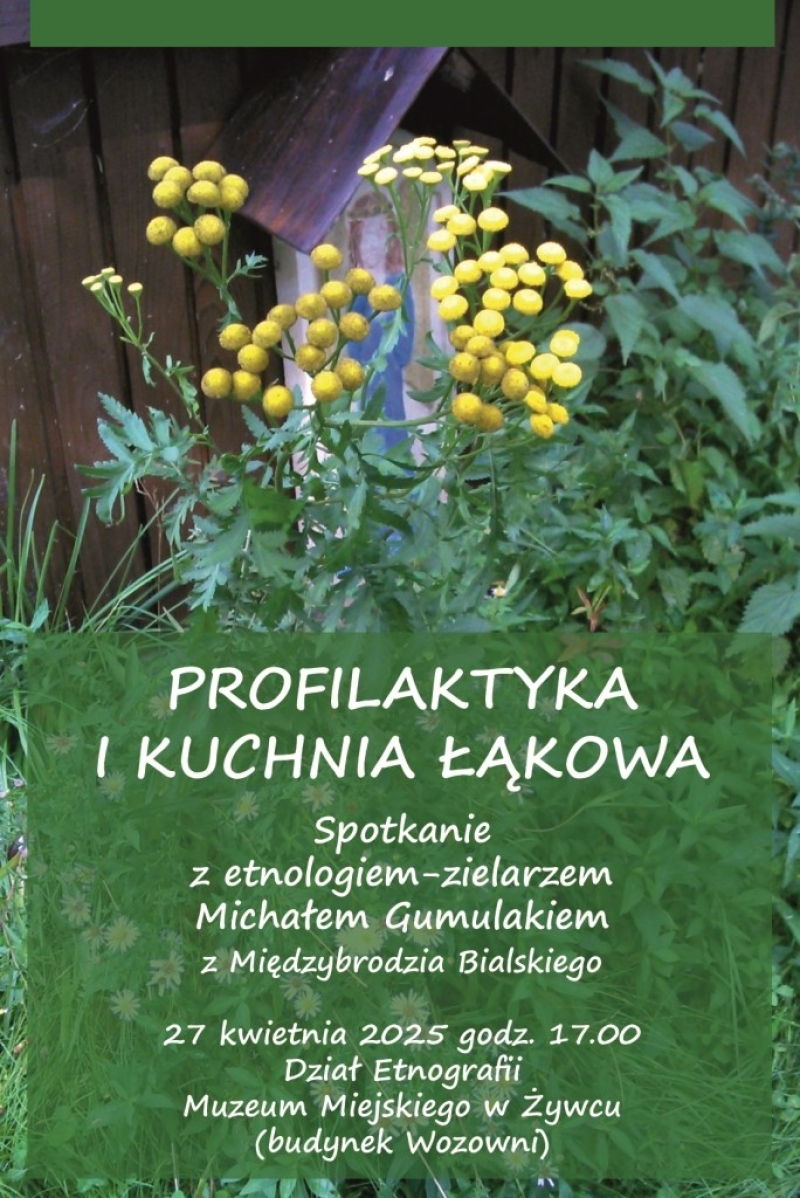 Spotkanie z etnologiem-zielarzem Michałem Gumulakiem